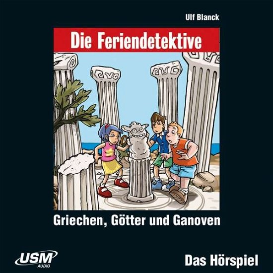Die Feriendetektive: Griechen,götter Und Ganoven - Die Feriendetektive - Musik - USM VERLAG - 9783803239150 - 12. Juni 2020