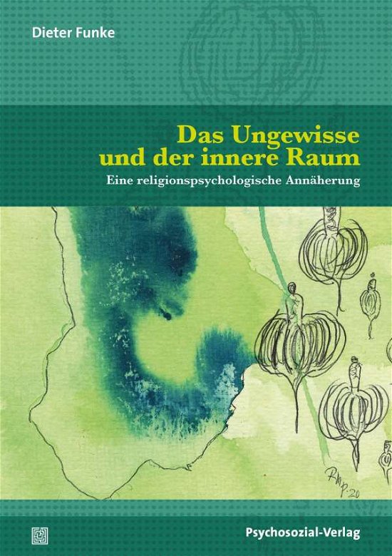 Cover for Dieter Funke · Das Ungewisse und der innere Raum (Paperback Book) (2021)