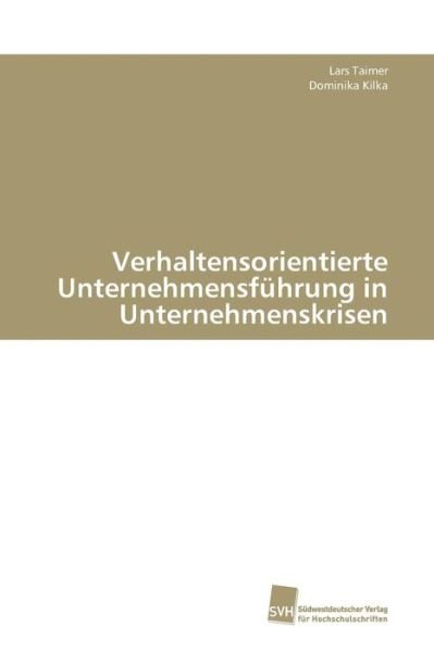 Cover for Taimer · Verhaltensorientierte Unternehme (Book) (2010)