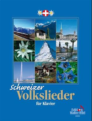 Cover for Nelly Leuzinger · Schweizer Volkslieder  für Klavier (Pamphlet) (2014)