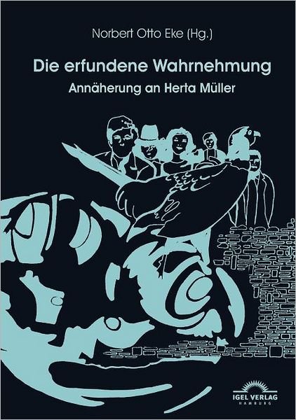 Cover for Eke Norbert Otto · Die Erfundene Wahrnehmung (Aufl) (Taschenbuch) (2010)