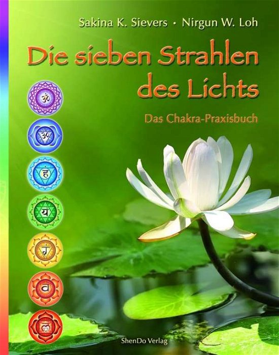 Cover for Sievers · Die Sieben Strahlen des Lichts (Bok)