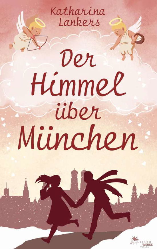 Cover for Lankers · Der Himmel über München (Book)