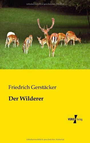 Cover for Friedrich Gerstaecker · Der Wilderer (Pocketbok) [German edition] (2019)