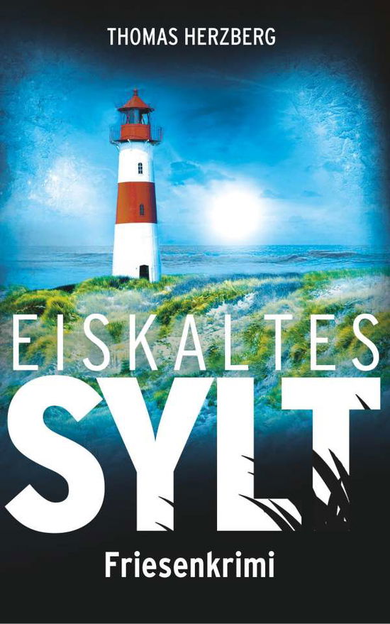 Cover for Herzberg · Eiskaltes Sylt (Book)