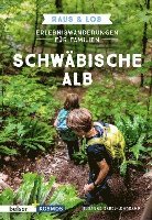 Erlebniswanderungen für Familien Schwäbische Alb - Susanne Zabel-Lehrkamp - Books - Belser Reise - 9783989050150 - March 21, 2022