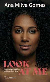 Cover for Ana Milva Gomes · Look at Me (Hardcover Book) (2021)