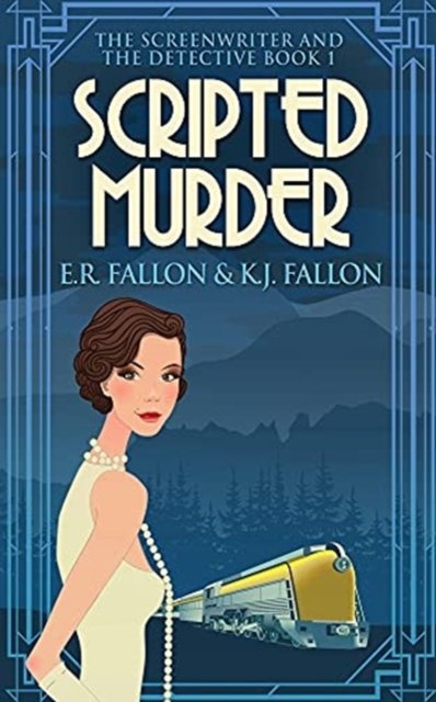 Cover for E R Fallon · Scripted Murder - The Screenwriter and the Detective (Paperback Bog) (2021)