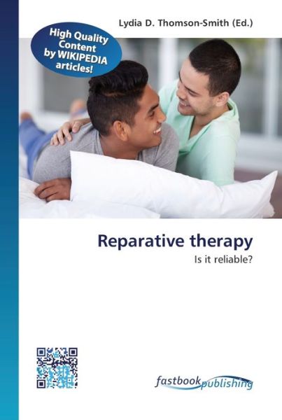 Cover for Lydia D Thomson-Smith · Reparative therapy (Pocketbok) (2013)