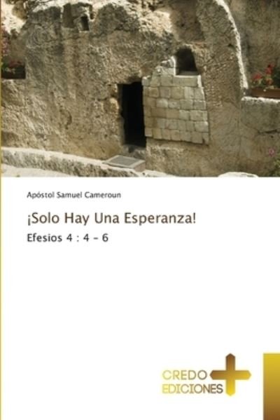Cover for Apóstol Samuel Cameroun · !Solo Hay Una Esperanza! (Paperback Book) (2021)