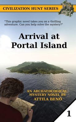 Cover for Attila Ben? · Arrival at Portal Island (Paperback Book) (2024)