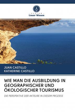 Cover for Castillo · Wie Man Die Ausbildung in Geog (Book)