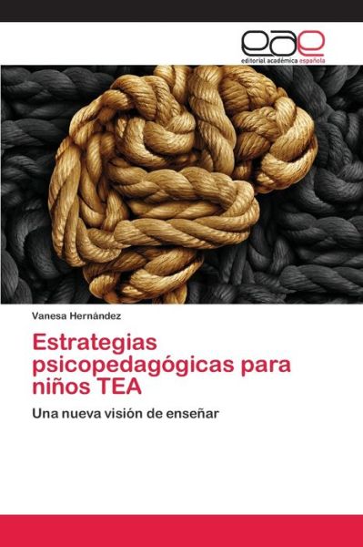 Cover for Vanesa Hernández · Estrategias psicopedagogicas para ninos TEA (Paperback Book) (2020)