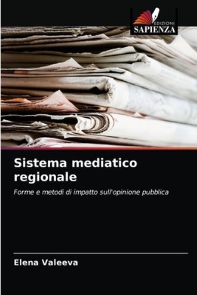 Cover for Elena Valeeva · Sistema mediatico regionale (Paperback Book) (2021)