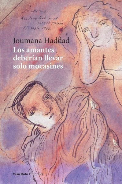 Cover for Joumana Haddad · Los amantes deberian llevar solo mocasines (Pocketbok) (2019)