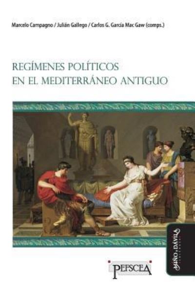 Cover for Marcelo Campagno · Regimenes politicos en el Mediterraneo Antiguo (Paperback Book) (2019)