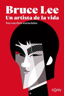 Cover for Bruce Lee · Bruce Lee. Un Artista de la Vida (Paperback Book) (2021)