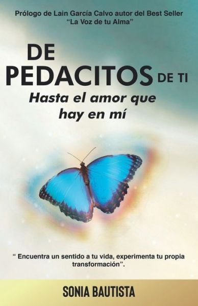 Cover for Sonia Bautista · De Pedacitos De Ti (Paperback Book) (2020)