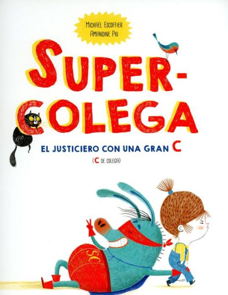 Cover for Michaël Escoffier · Supercolega (Hardcover Book) (2021)