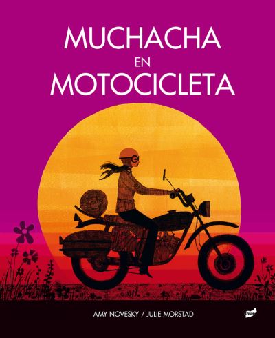 Cover for Amy Novesky · Muchacha en motocicleta (Book) (2022)