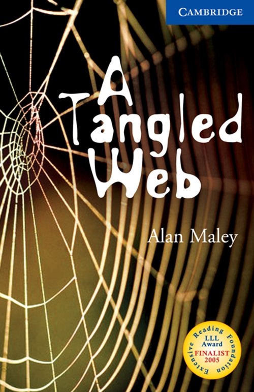 Cover for Alan Maley · Cambridge English Readers: A Tangled Web (Book) [1º edição] (2011)