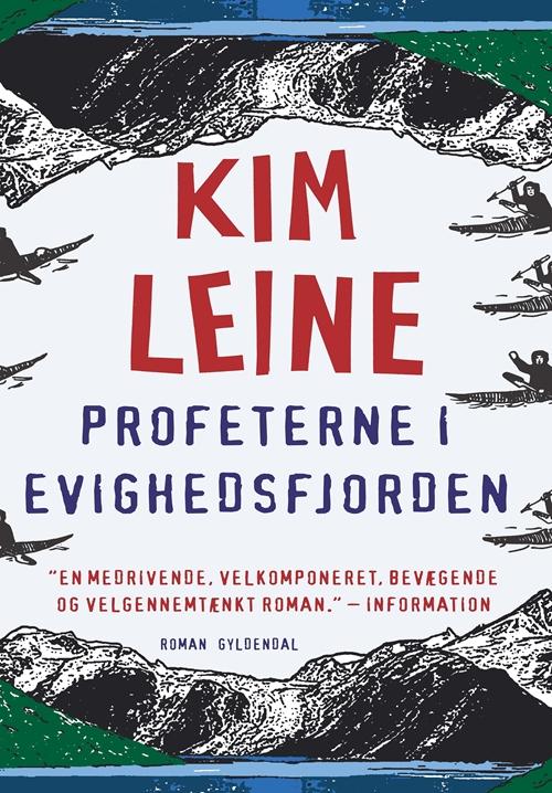 Grønlands-trilogien: Profeterne i Evighedsfjorden - Kim Leine - Bücher - Gyldendal - 9788702184150 - 1. November 2015