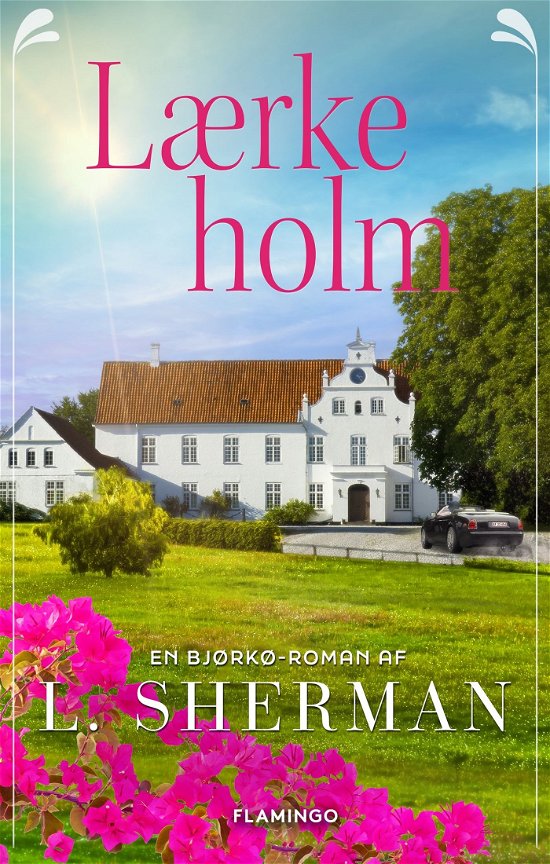Cover for L. Sherman · Bjørkø: Lærkeholm (Hæftet bog) [1. udgave] (2023)
