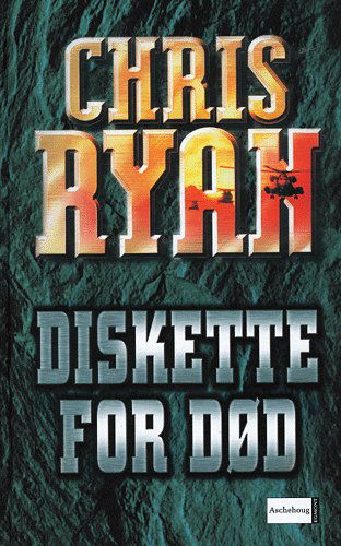 Cover for Chris Ryan · Diskette for død (Hardcover Book) [1st edition] (2005)