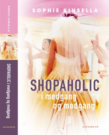 Cover for Sophie Kinsella · Shopaholic i medgang og modgang (bd. 3) (Paperback Book) [2nd edition] (2006)