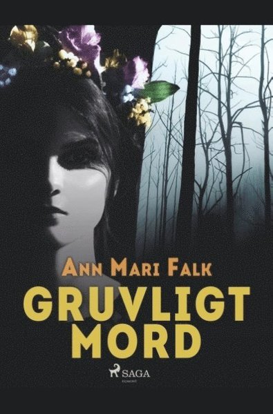 Cover for Ann Mari Falk · Gruvligt mord (Bok) (2019)