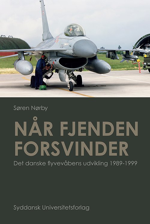 Cover for Søren Nørby · Når fjenden forsvinder (Buch) [1. Ausgabe] (2019)