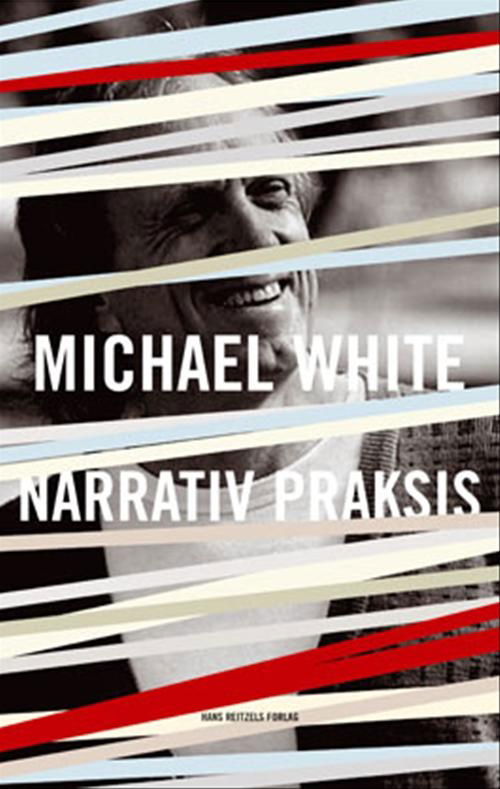 Cover for Michael White · Narrativ praksis (Sewn Spine Book) [1er édition] (2006)