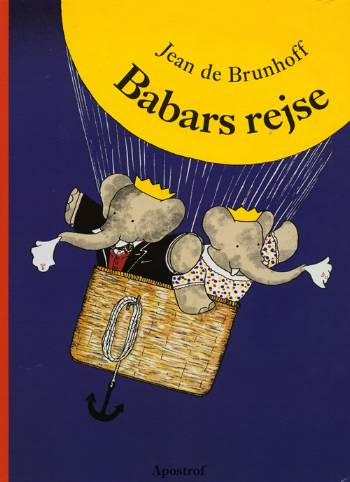 Cover for Jean de Brunhoff · Babars rejse (Bound Book) [1st edition] (2006)