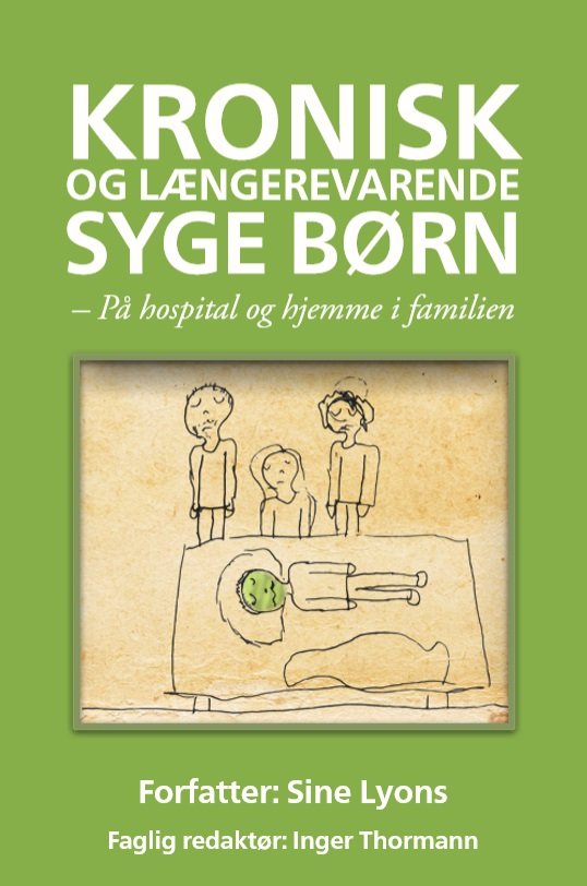 Cover for Sine Lyons · Kronisk og længerevarende syge børn (Paperback Book) [1e uitgave] (2020)