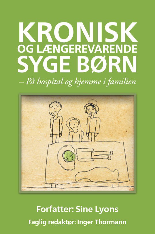 Sine Lyons · Kronisk og længerevarende syge børn (Paperback Bog) [1. udgave] (2020)