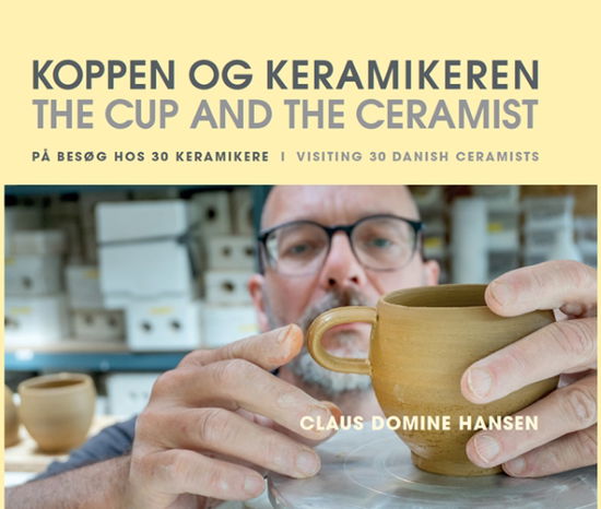 Claus Domine Hansen · Koppen og keramikeren (Bound Book) [1. wydanie] (2024)