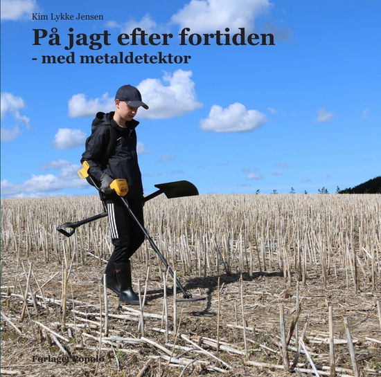 Kim Lykke Jensen · På jagt efter fortiden (Taschenbuch) [1. Ausgabe] (2022)