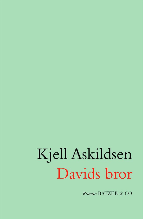 Davids bror - Kjell Askildsen - Bøker - BATZER & CO - 9788793993150 - 1. mai 2021