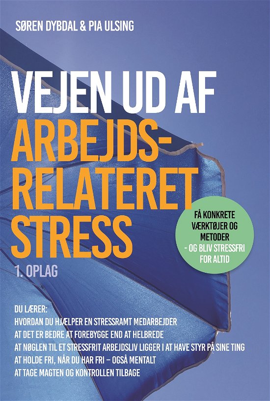 Cover for Søren Dybdal · Vejen ud af arbejdsrelateret stress (Hæftet bog) [1. udgave] (2018)