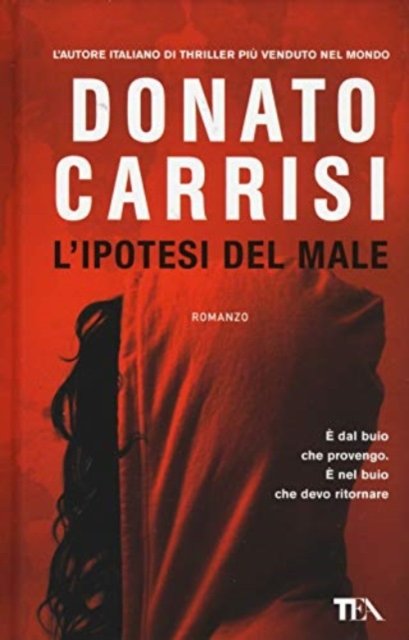 Cover for Donato Carrisi · L' Ipotesi Del Male (Bok)