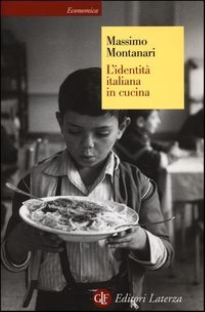 Cover for Massimo Montanari · L'identita italiana in cucina (Paperback Bog) (2013)