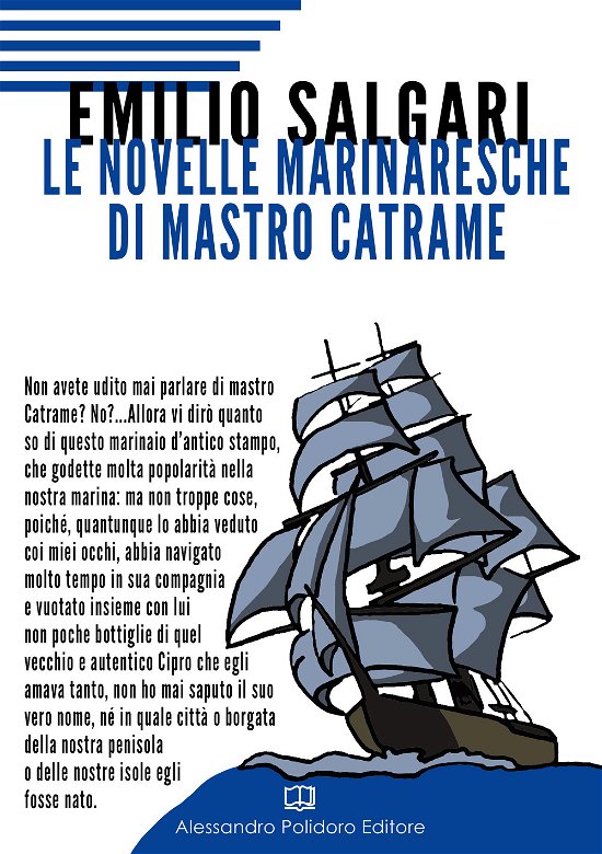 Cover for Emilio Salgari · Le Novelle Marinaresche Di Mastro Catrame (Book)