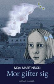 Cover for Moa Martinson · Klassiker: Mor gifter sig (lättläst) (Bound Book) (2010)