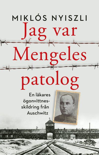 Cover for Miklós Nyiszli · Jag var Mengeles patolog (Bound Book) (2022)