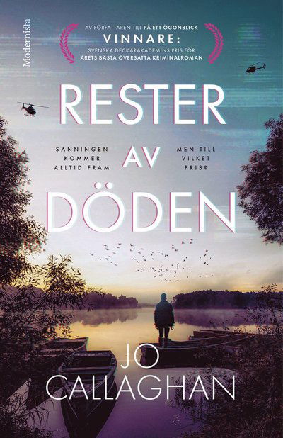 Rester av döden - Jo Callaghan - Books - Modernista - 9789181085150 - October 3, 2025