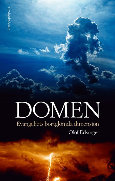 Cover for Olof Edsinger · Domen: Evangeliets bortglömda dimension (Hardcover Book) (2014)