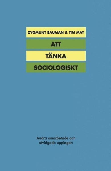 Cover for Tim May · Att tänka sociologiskt (Book) (2017)