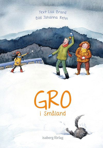 Cover for Lisa Brand · Gro i Småland (Bound Book) (2022)