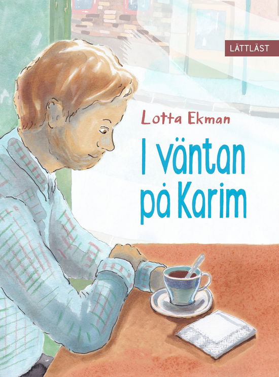 Cover for Lotta Ekman · I väntan på Karim (Hardcover Book) (2024)