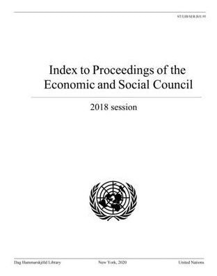 Cover for Dag Hammarskjeld Library · Index to proceedings of the Economic and Social Council: 2018 session - Bibliographical series (Paperback Book) (2020)